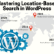 WordPress Location-Based Search