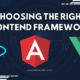 Choosing the Right Frontend Framework