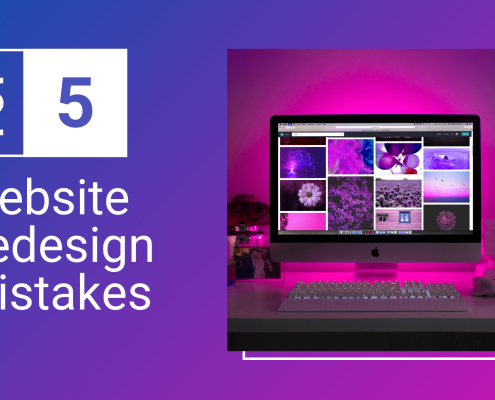 Top 5 Website Redesign Mistakes